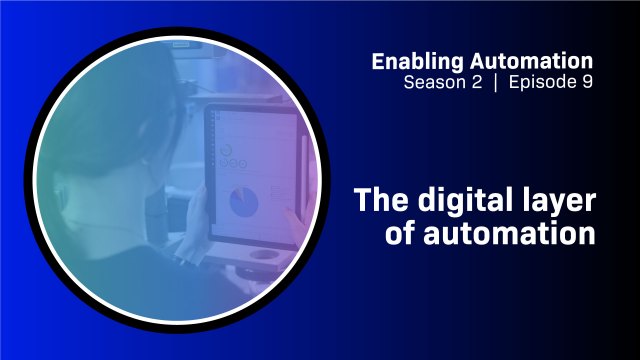 The digital layer of automation