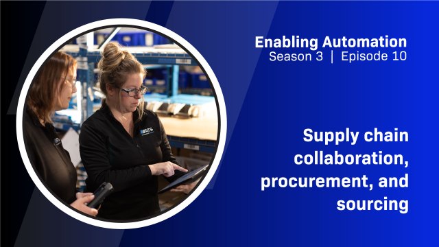 Supply chain collaboration, procurement, and sourcing 