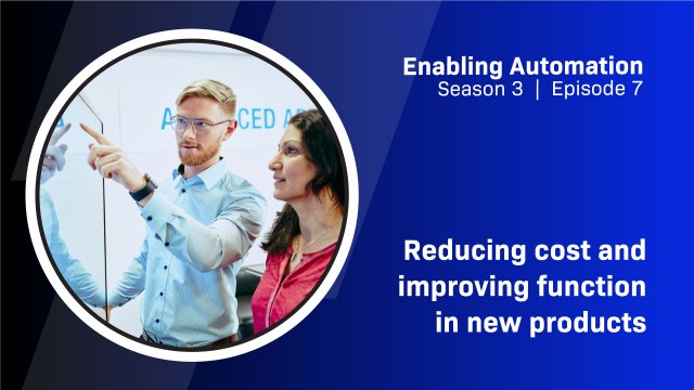 Reducing cost and improving function in new products